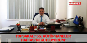 amasya ak parti ilçe başkanı kütüphane