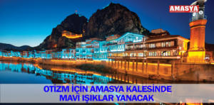 amasya kalesi mavi ışık