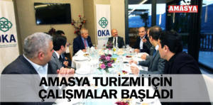 amasya turizmi oka toplantı