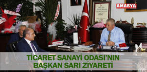 ticaret sanayi odası mehmet sarı ziyaret