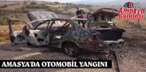 AMASYADA OTOMOBİL YANGIN