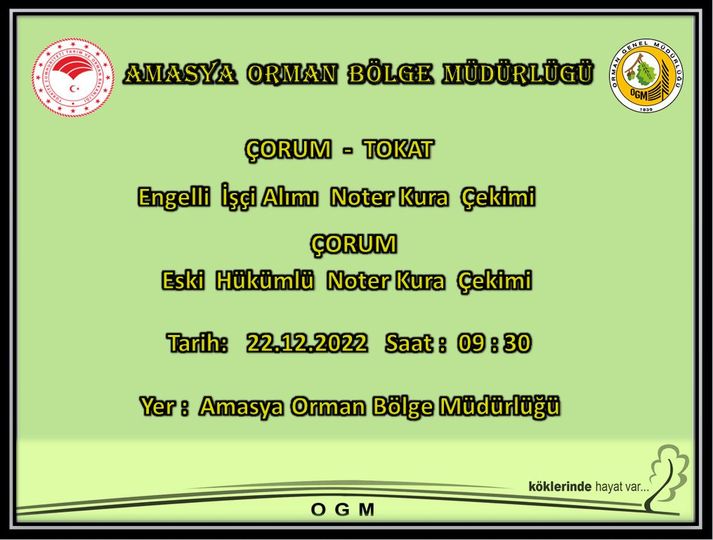 AMASYA ORMAN BÖLGE MÜDÜRLÜĞÜ ENGELLİ VE ESKİ HÜKÜMLÜ/TMY İŞÇİ ALIMINDA NOTER KURASINA KATILACAKLAR HAKKINDA DUYURUDA BULUNDU.